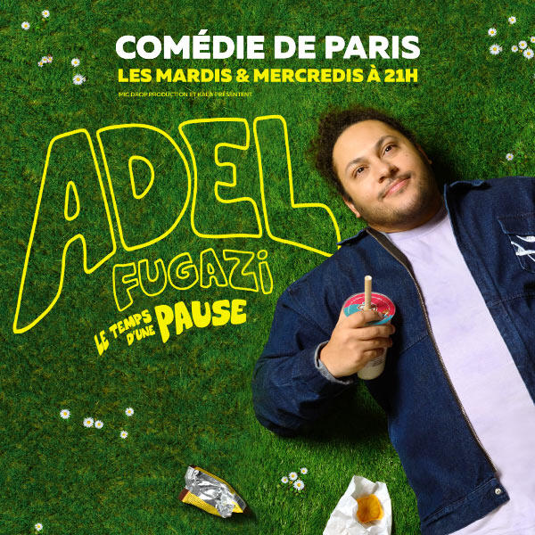Adel Fugazi - Le Temps d'une pause
